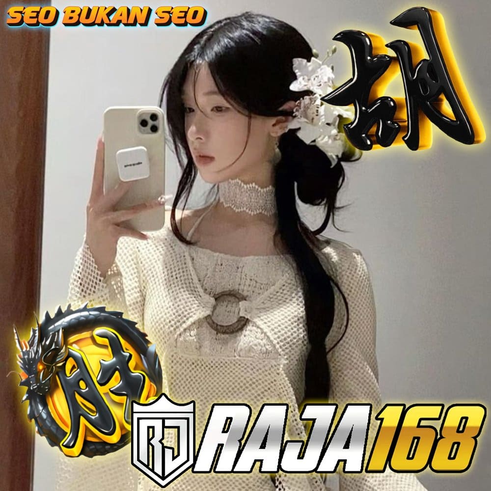 RAJA168 | LOGIN SITUS TOTO SLOT GACOR AGEN RESMI ANTI RUNGKAD